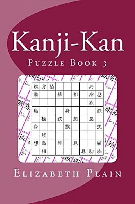 Kanji-Kan: Puzzle Book 3-..