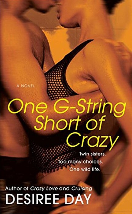 One G-String Short Of Crazy-..