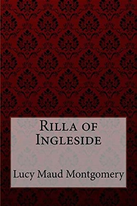 Rilla Of Ingleside Lucy Maud Montgomery-..