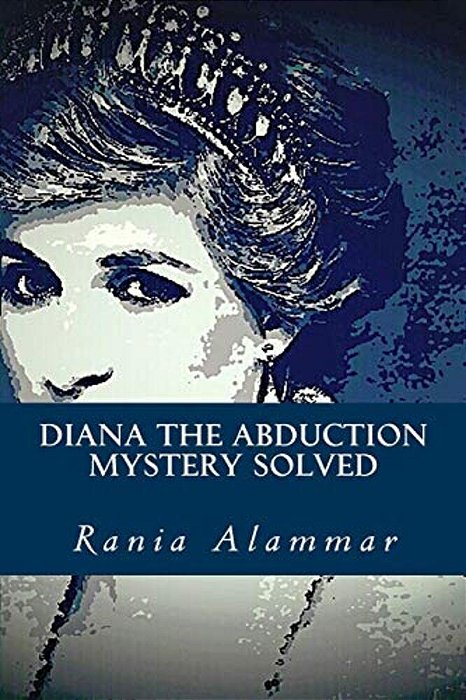Diana The Abduction: Mystery Solved-..