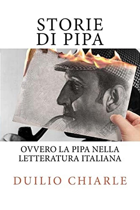 Storie Di Pipa Ovvero La Pipa Nella Letteratura Italiana-..