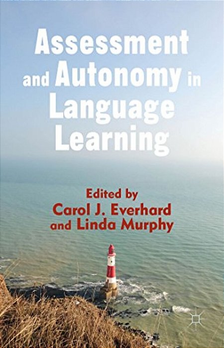 Assessment And Autonomy In Language Learning-..