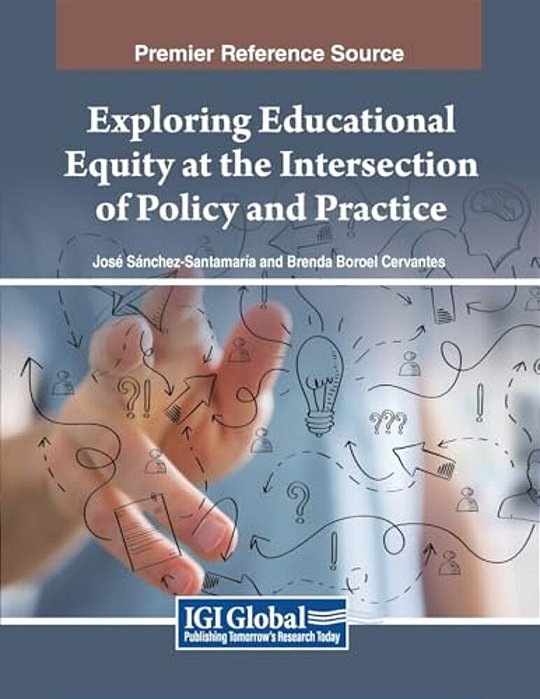 Exploring Educational Equity At The Intersection Of Policy And Practice-..