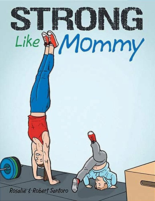 Strong Like Mommy-..