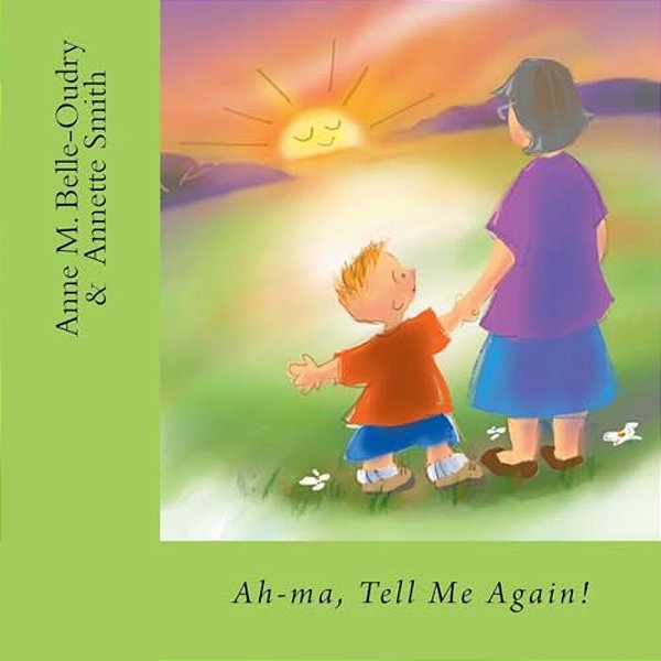 Ah-Ma, Tell Me Again!-..