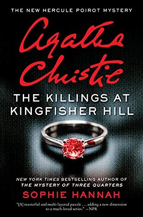 The Killings At Kingfisher Hill: The New Hercule Poirot Mystery-..