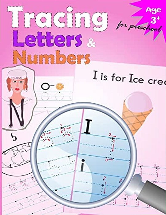 Tracing Letters And Numbers For Preschool: Kindergarten Tracing Workbook-..