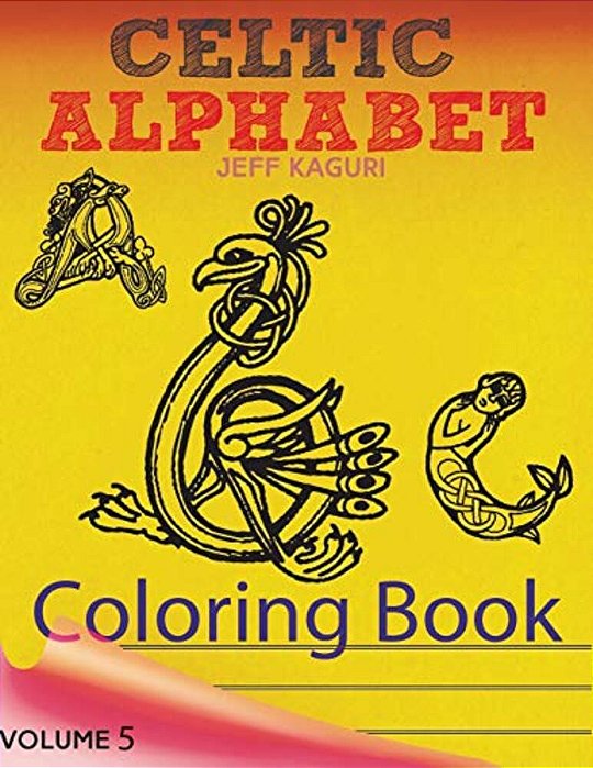 Celtic Letters Alphabet Coloring Book: Abc Coloring Book: Alphabet Coloring Book For Kids 8-12-..