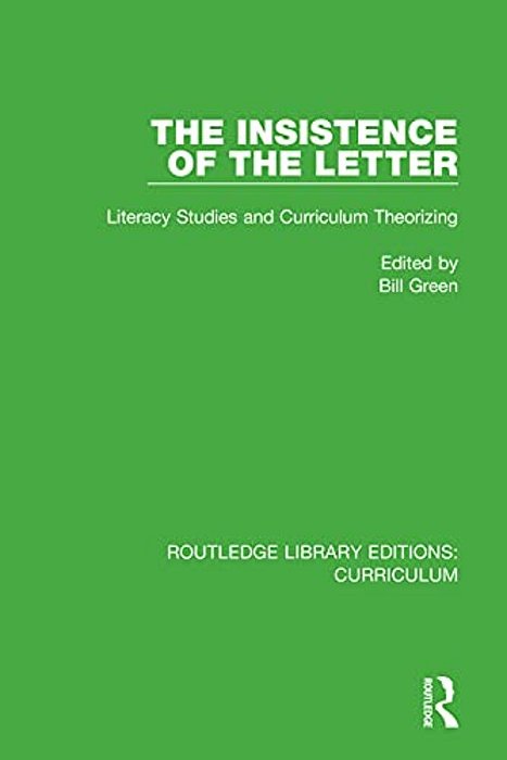 The Insistence Of The Letter: Literacy Studies And Curriculum Theorizing-..