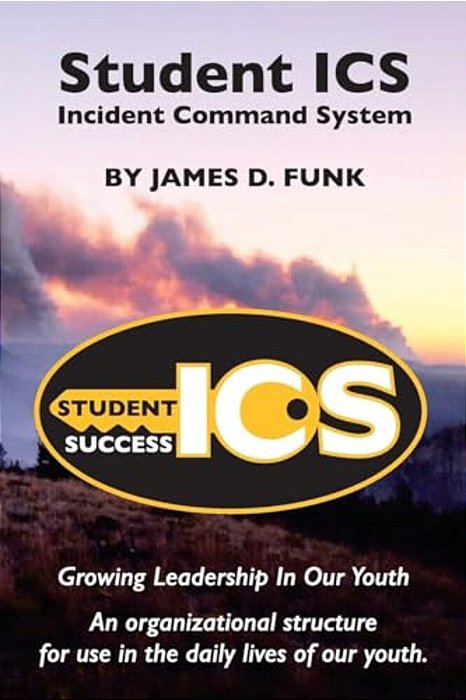 Student Ics: Growing Leadership In Our Youth-..