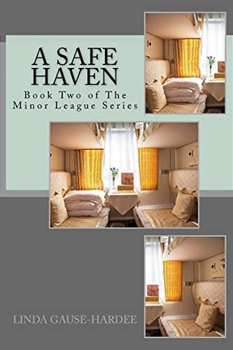 A Safe Haven: The Minor League-..