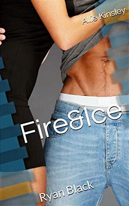 Fire&ice: Ryan Black-..