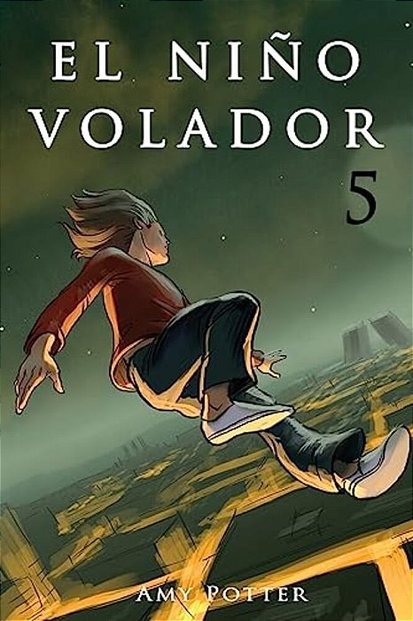 El Niño Volador 5 (Libro Ilustrado)-..