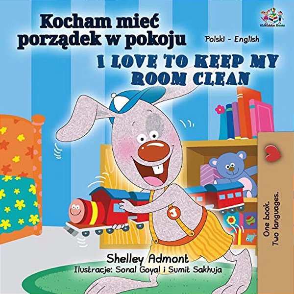 I Love To Keep My Room Clean (Polish English Bilingual Book For Kids)-..