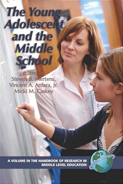 The Young Adolescent And The Middle School-..
