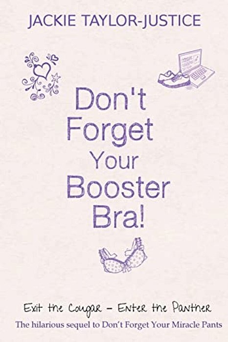 Don't Forget Your Booster Bra!: Exit The Cougar - Enter The Panther-..