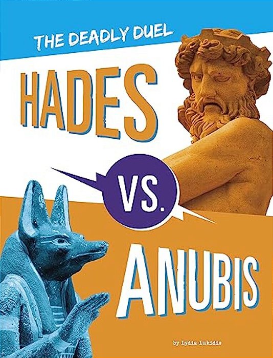 Hades Vs. Anubis: The Deadly Duel-..