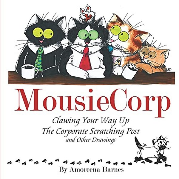 Mousiecorp: Clawing Your Way Up The Corporate Scratching Post-..