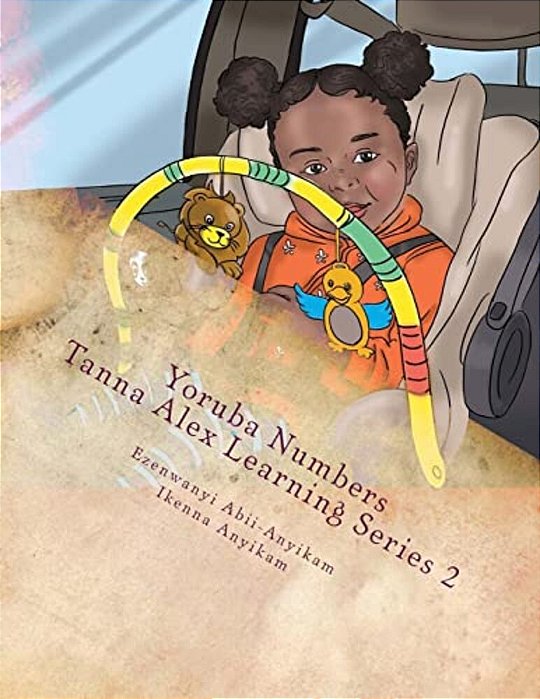 Yoruba Numbers: Tanna Alex Learning Series 2-..