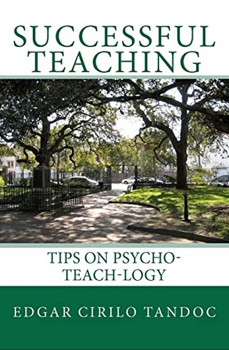 Successful Teaching: Tips On Psycho-Teach-logy-..