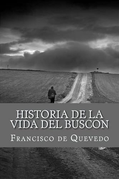Historia De La Vida Del Buscon-..