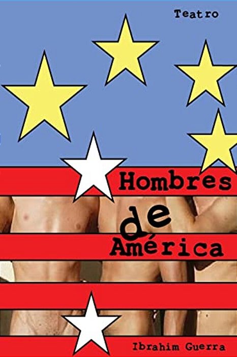 Hombres De America: La Eleccion-..