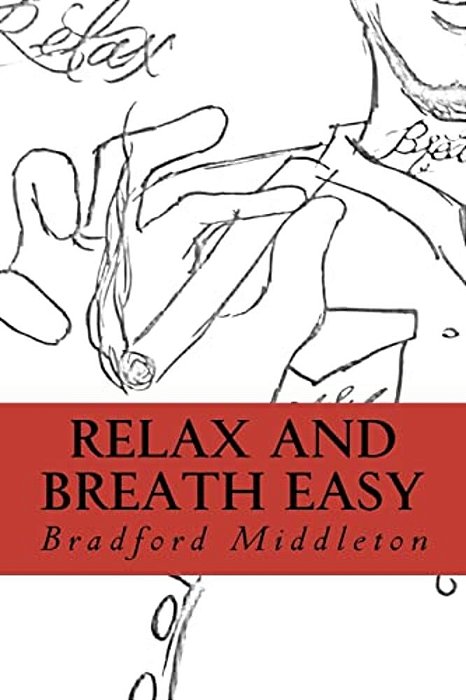 Relax And Breath Easy-..
