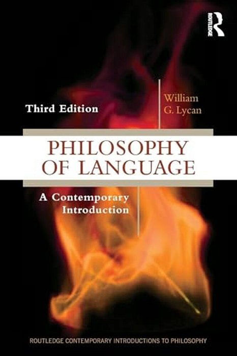 Philosophy Of Language: A Contemporary Introduction-..