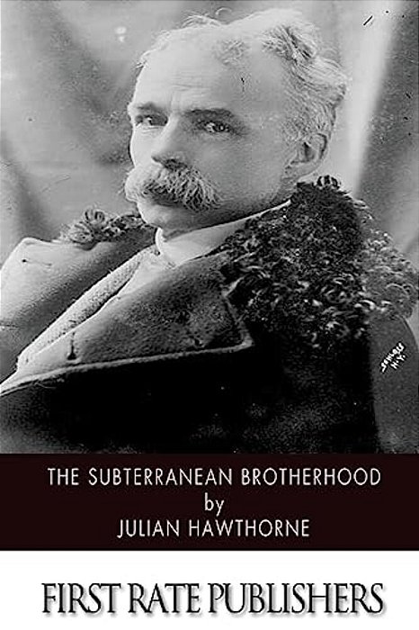 The Subterranean Brotherhood-..