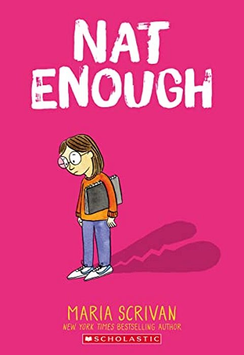 Nat Enough: A Graphic Novel (Nat Enough #1): Volume 1-..