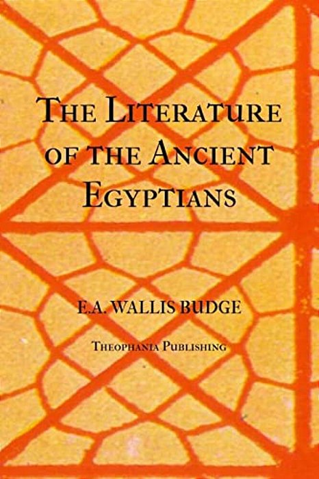 The Literature Of The Ancient Egyptians-..