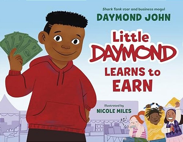 Little Daymond Learns To Earn-..