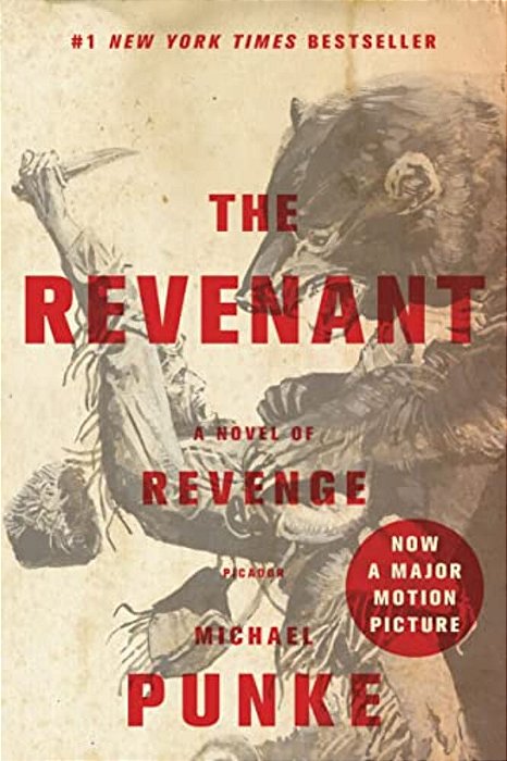 The Revenant: A Novel Of Revenge-..