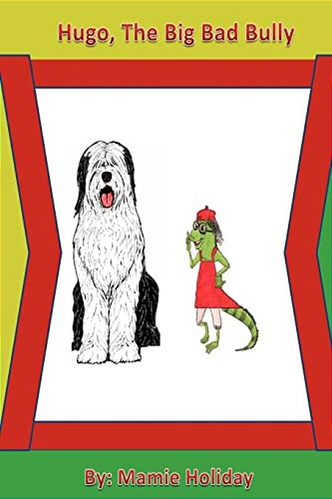 Hugo, The Big Bad Bully-..
