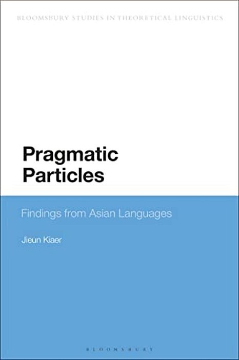 Pragmatic Particles: Findings From Asian Languages-..
