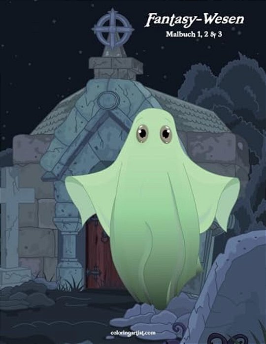 Malbuch Mit Fantasy-Wesen 1, 2 & 3-..