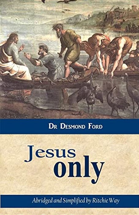 Jesus Only-..