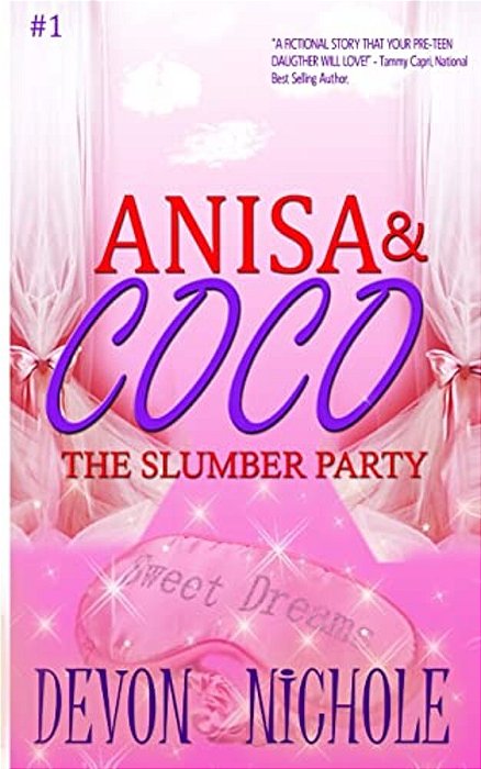Anisa & Coco: The Slumber Party-..