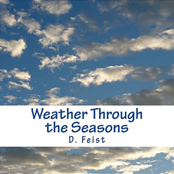 Weather Through The Seasons-..