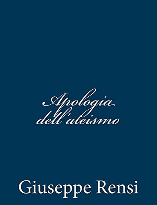 Apologia Dell'Ateismo-..