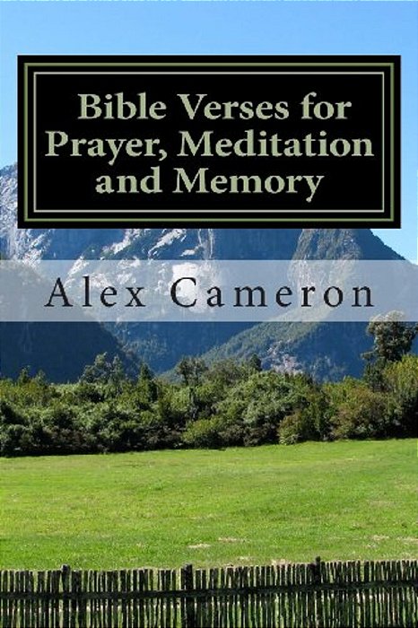 Bible Verses For Prayer, Meditation And Memory-..