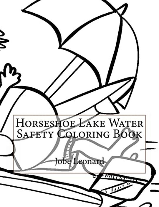 Horseshoe Lake Water Safety Coloring Book-..