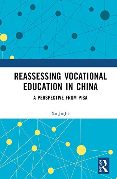 Reassessing Vocational Education In China: A Perspective From Pisa-..