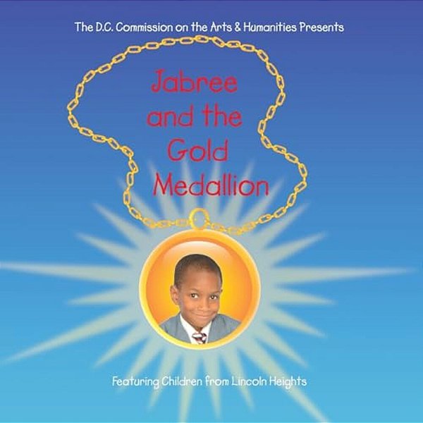 Jabree And The Gold Medallion: Featuring The Children Of Lincoln Heights-..
