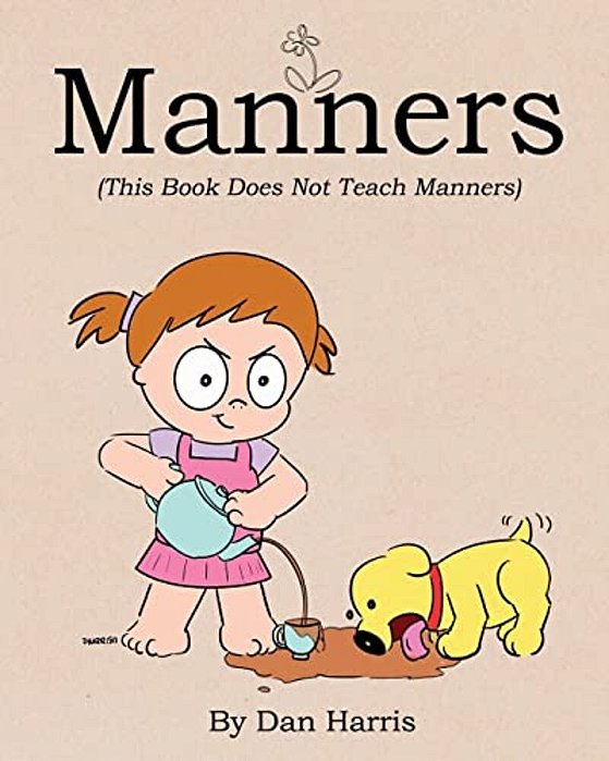 Manners (This Book Does Not Teach Manners)-..