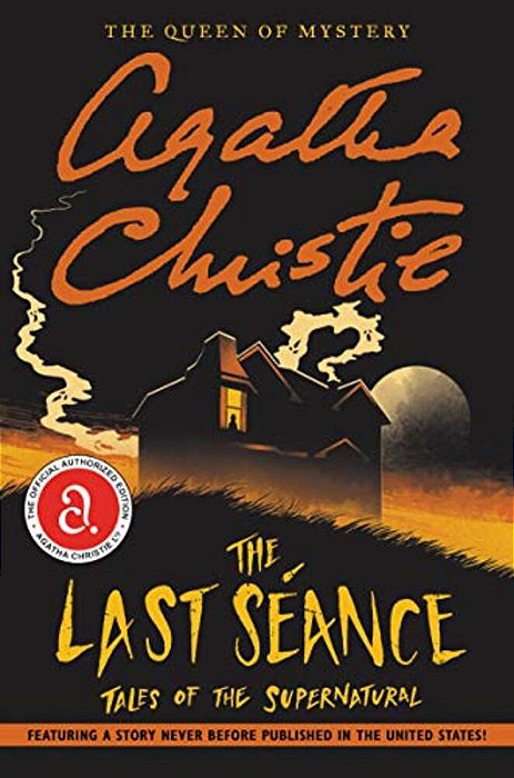 The Last Seance: Tales Of The Supernatural-..
