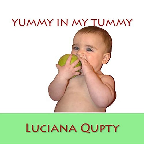 Yummy In My Tummy: Fruit And Vegetables Baby Book, In Real High Definition Images- Babies Love It!-..