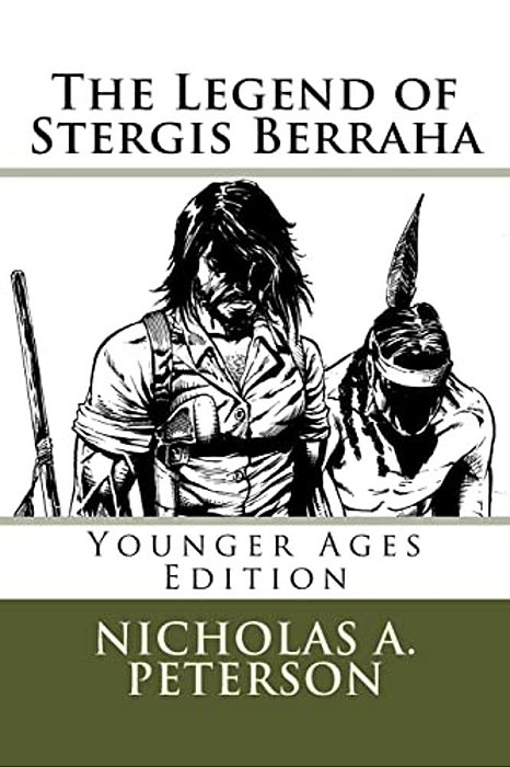 The Legend Of Stergis Berraha: Younger Ages Edition-..