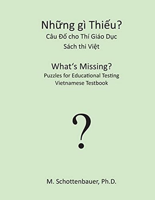 What's Missing? Puzzles For Educational Testing: Vietnamese Testbook-..