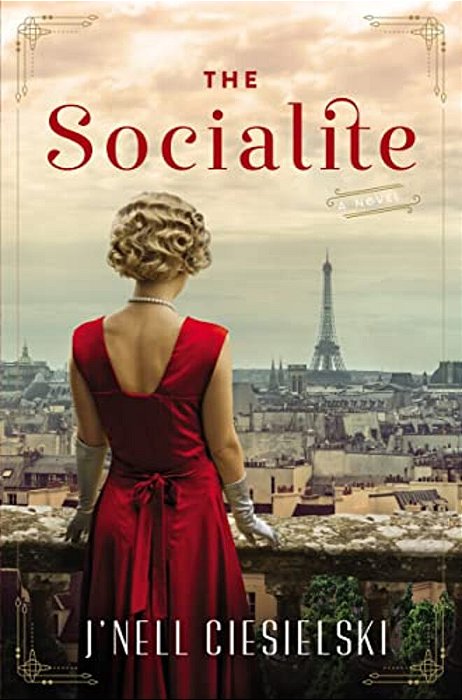 The Socialite: A Novel Of World War II-..